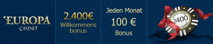 Europa Casino Willkommens Bonus
